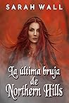 La última bruja de Northern Hills Book cover for La última bruja de Northern Hills