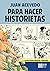Para hacer historietas (Spanish Edition)
