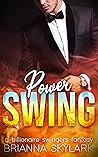 Power Swing by Brianna Skylark