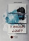 Y ahora, ¿qué? Y ahora, ¿qué?