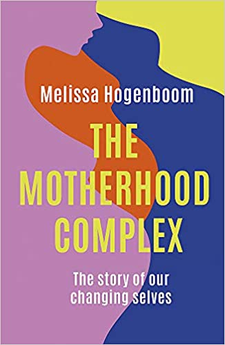 The Motherhood Complex (Paperback)