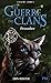 La guerre des Clans Cycle III - tome 5 Pénombre (5) (Hors collection sériel) (French Edition)