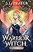 Warrior Witch (Street Witch...