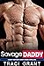 Savage Daddy - Naughty Sexy...