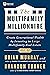 The Multifamily Millionaire, Volume II: Create Generational Wealth by Investing in Large Multifamily Real Estate