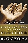 Experience God as...