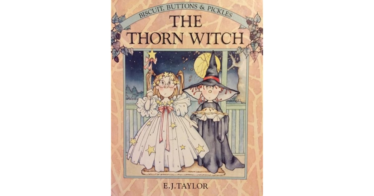 The Thorn Witch by E.J. Taylor