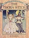 The Thorn Witch by E.J. Taylor