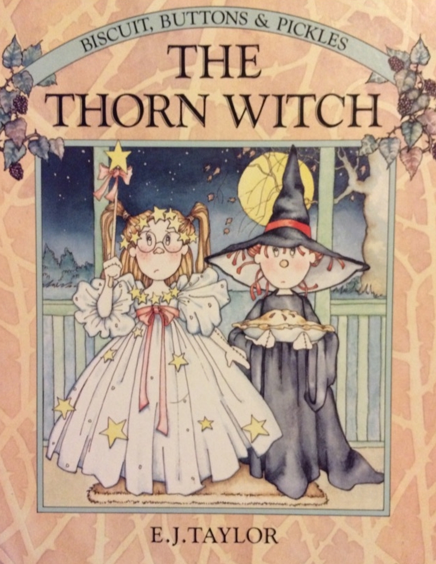 The Thorn Witch (Biscuit, Buttons & Pickles)