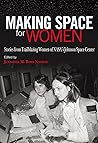 Making Space for ...