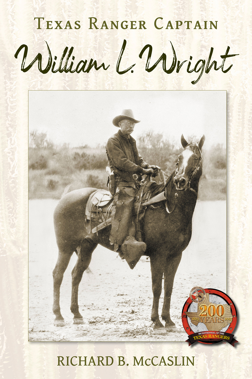 Texas Ranger Captain William L. Wright (Hardcover)