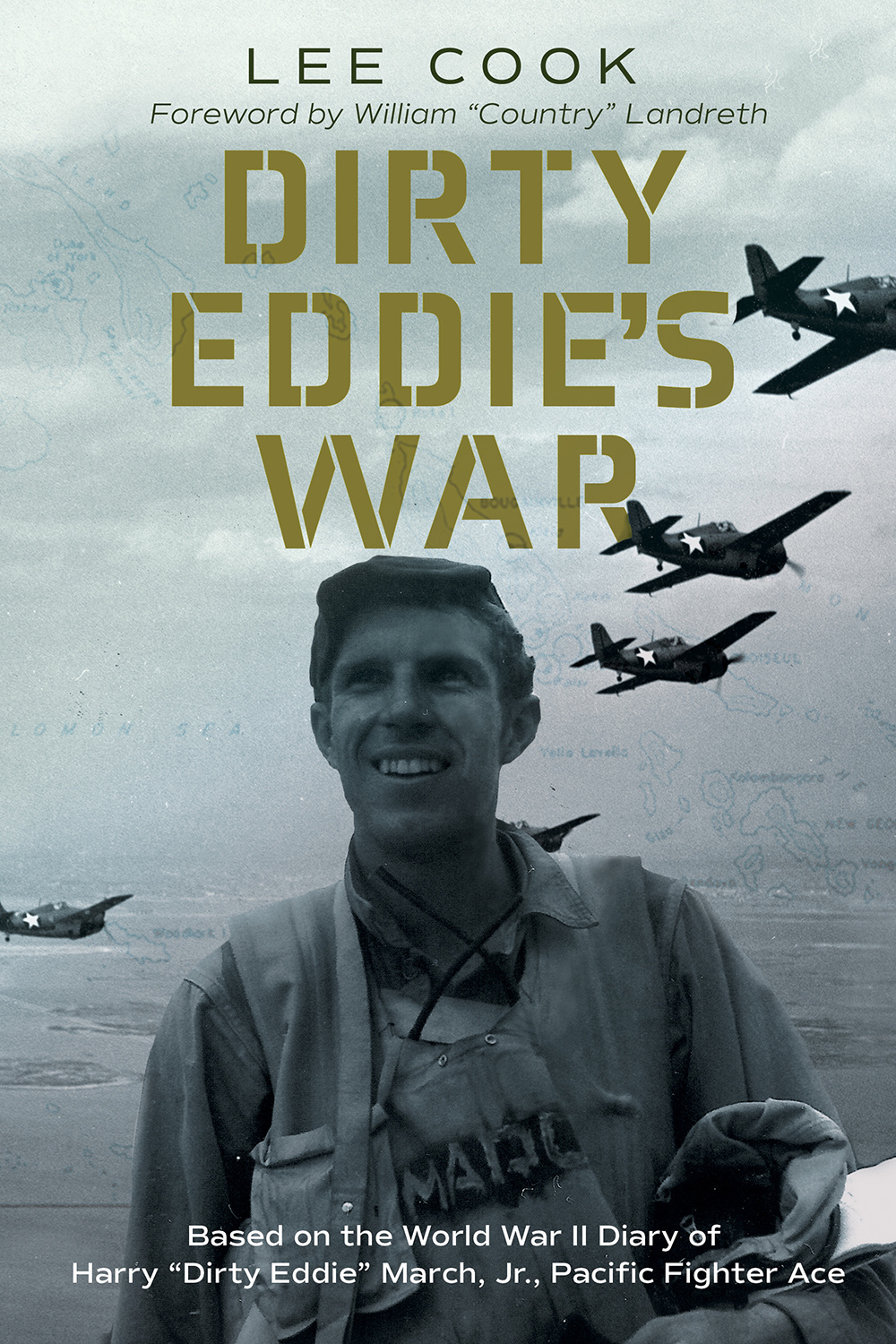 Dirty Eddie's War: Based on the World War II Diary of Harry “Dirty Eddie” March, Jr., Pacific Fighter Ace (Volume 20) (North Texas Military Biography and Memoir Series)