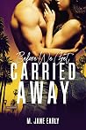 Before We Get Carried Away Book cover for Before We Get Carried Away