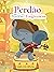 Perdão : O amor dos pais com os filhos: Coleção Kit Evangelho - Livro em 3 idiomas (português, español e english) (Livros Espíritas(Português)) (Portuguese Edition)