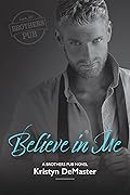 Believe in Me