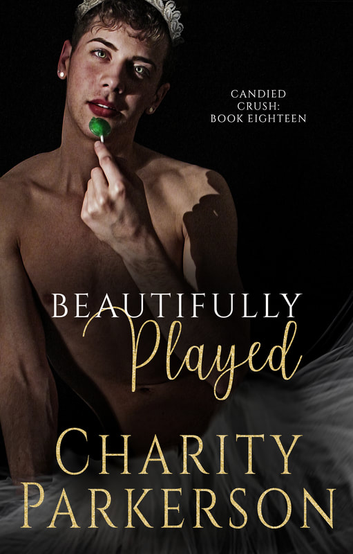 Beautifully Played (Candied Crush #18)