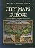 City Maps of Europe by John Goss