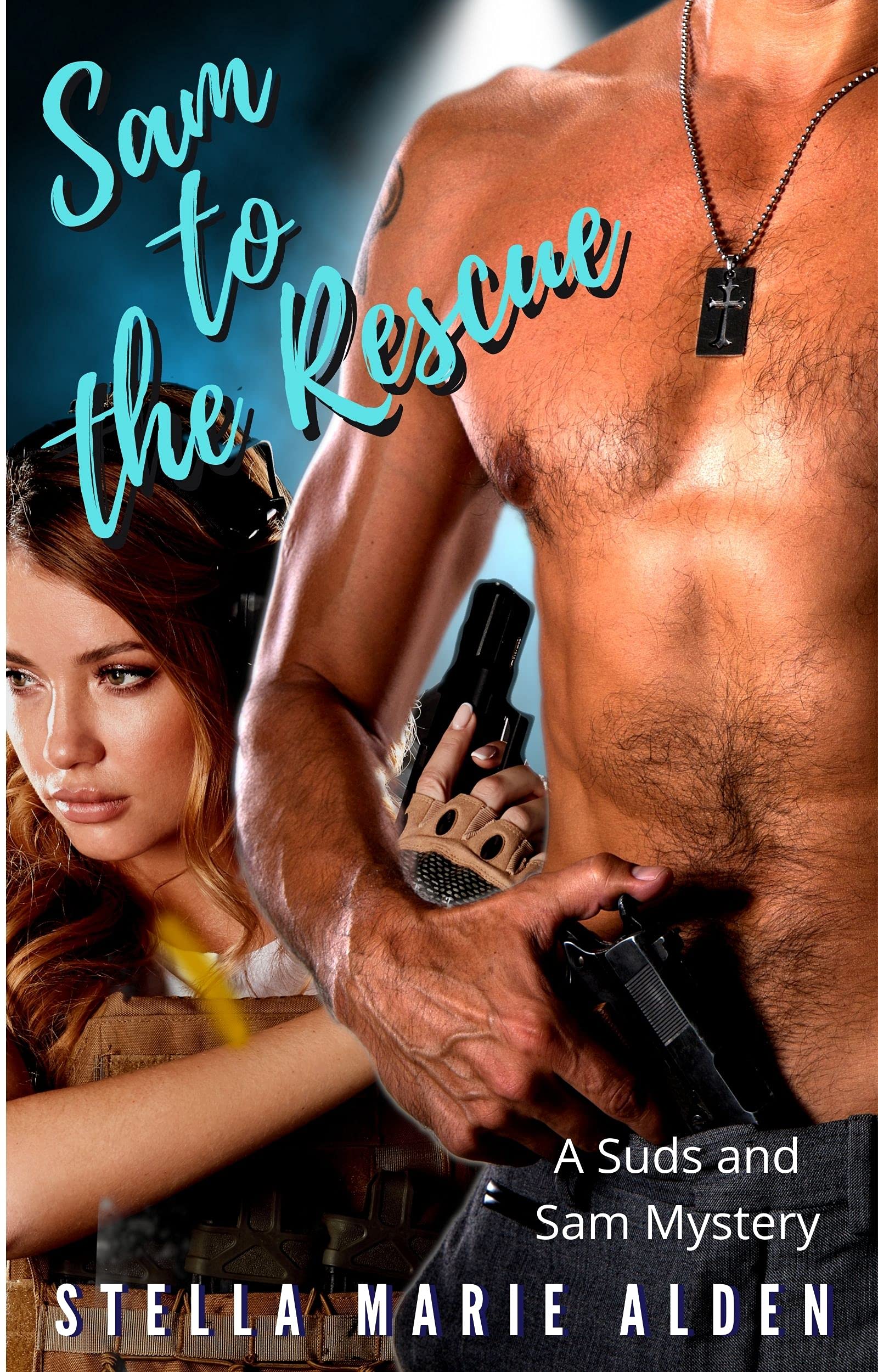 Sam to the Rescue (Suds and Sam, #8)