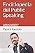 Enciclopedia del Public Speaking by Patrick Facciolo