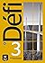 Défi 3 Cahier d´exercices: Défi 3 Cahier d´exercices