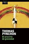 El arco iris de gravedad by Thomas Pynchon