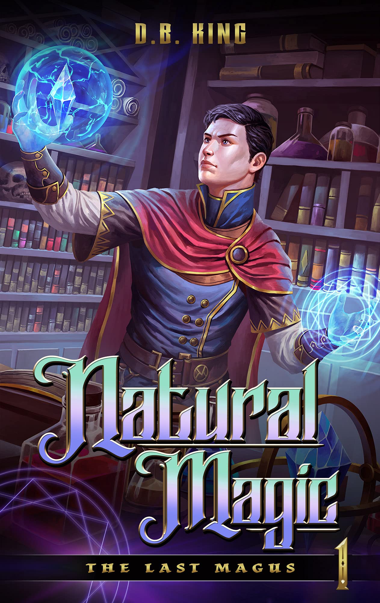 Natural Magic (The Last Magus #1)