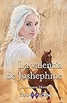Book cover for La valentía de Josephine (Serie Las hermanas Moore, #4)