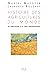 Histoire des agricultures d...