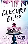 Closure Cake by Skyler Mason