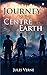 Journey to the Centre of the Earth by Jules Verne