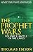 The Prophet Wars: (Volume 3...