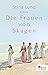 Die Frauen von Skagen (German Edition)