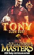 Tony: Slow Burn