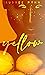 Yellow: A Ganton Hills Novelette