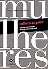 Mulheres no Poder by Schuma Schumaher