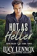 Hot as Heller (Aster Valley, #3)