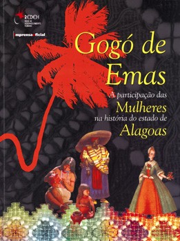 Gogó de Emas: a Participação das Mulheres na História do Estado de Alagoas