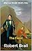 Byron Walk with Me by Robert Brall