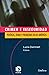 Crimen e inseguridad  by Lucía Dammert