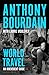 World Travel: An Irreverent Guide