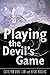 Playing the Devil's Game