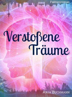 Verstoßene Träume (Kindle Edition)