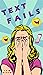 Text Fails: A cool book. Ev...