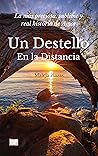 Book cover for Un destello en la distancia (Spanish Edition)