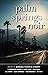 Palm Springs Noir (Akashic Noir)