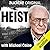 Heist with Michael Caine by NOT A BOOK