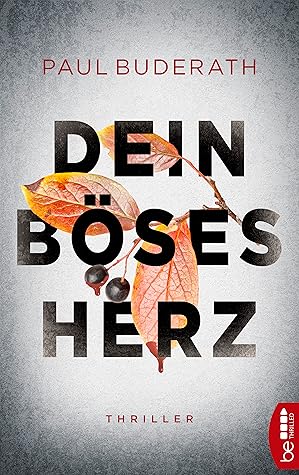 Dein Boses Herz By Paul Buderath
