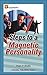 7 Steps to a Magnetic Personality