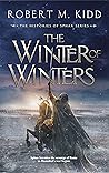 The Winter of Winters by Robert M. Kidd
