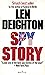 Spy Story by Len Deighton Spy Story by Len Deighton